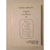 Geroge Breazul - Scrisori și documente (vol. III / 3, 1997)