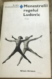 LITR25 IUH Editura Eminescu - Nr. 171 - Ovidiu Constantinescu - Menestrelii regelui Ludovic