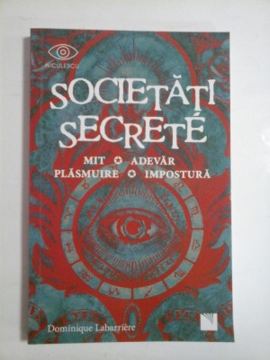 SOCIETATI SECRETE - DOMINIQUE LABARRIERE foto