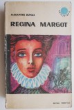 Cumpara ieftin Regina Margot - Alexandre Dumas - Roman Beletristica