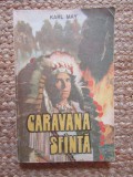 Caravana sfanta - Karl May