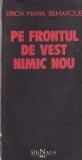 Erich Maria Remarque - Pe frontul de vest nimic nou
