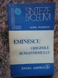 Eminescu - originile romantismului - Aurel Petrescu