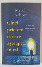 CINCI PRIETENI CARE TE ASTEAPTA IN RAI de MITCH ALBOM , 2023 foto