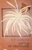 PARFUM DE CRIZANTEME, D.H. Lawrence