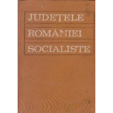 Judetele Romaniei Socialiste