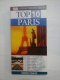 GHIDURI TURISTICE VIZUALE TOP 10 PARIS - MIKE GERRARD; DONNA DAILEY
