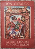 La petite bourse aux deux liards - Ion Creanga// ilustratii Adrian Ionescu