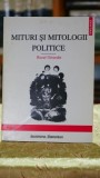 Mituri si Mitologii Politice Raoul Girardet Institutul European 1997 Eseistica Filosofie Critica Literara