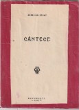 AURELIAN STRAT - CANTECE ( 1934 ) ( POEZII ) ( CU AUTOGRAF )