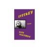 Ecstasy: Poems