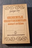 Originile crestinismului eseuri critice Georges Ory