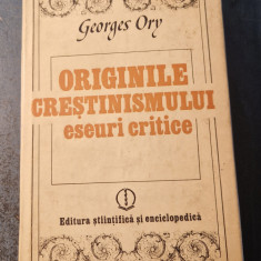 Originile crestinismului eseuri critice Georges Ory