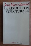 Jean Marie Benoist - La revolution structurale