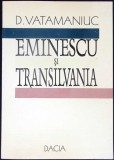 EMINESCU SI TRANSILVANIA-D. VATAMANIUC-360734