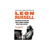 Leon Russell: The Master of Space and Time's Journey Through Rock &amp; Roll History