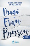 Draga Evan Hansen - Val Emmich, Steven Levenson, Benj Pasek, Justin Paul