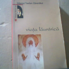 Sfantul Teofan Zavoratul - VIATA LAUNTRICA ( 2007 )