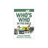 The Complete Book of Who's Who in the Bible