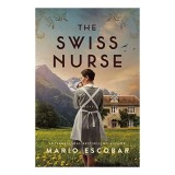Cumpara ieftin Swiss Nurse - Carte in Engleza, Poveste Adevarata, Bazata pe Istoria unei Femei Brave in Timpul Razboiului