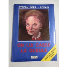 ON LUI CASSE LA GUEULE - STEFAN POPA-POPA&#039;S