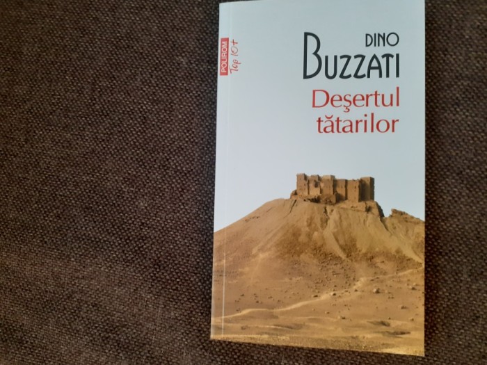 DESERTUL TATARILOR DINO BUZZATI TOP 10+
