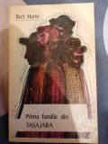 Prima familie din Tasajara &ndash; Bret Harte