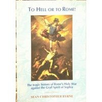 To Hell or to Rome!
