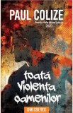 Toata violenta oamenilor - Paul Colize