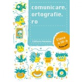 Comunicare.ortografie.ro - Clasa 4