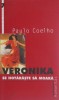Veronika se hotaraste sa moara - Paulo Coelho - Carte Beletristica