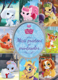 Palace Pets. Micii prieteni ai prințeselor