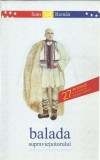 AS - SAM CEL ROMAN. BALADA SUPRAVIETUITORULUI