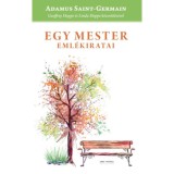 Egy Mester eml&eacute;kiratai - Adamus Saint-Germain