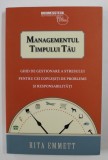 MANAGEMENTULTIMPULUI TAU de RITA EMMETT , 2017