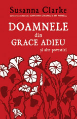 Doamnele din Grace Adieu si alte povestiri - Susanna Clarke foto