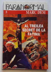 AL TREILEA SECRET DE LA FATIMA - Marc Dem foto