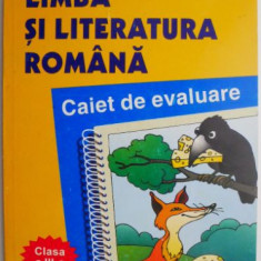 Limba si literatura romana. Caiet de evaluare (clasa a III-a) – Emilia Benedek, Elena Stefanescu