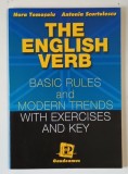 THE ENGLISH VERB , BASIC RULE AND MODERN TRENDS WITH EXERCISES AND KEY by NORA TOMOSOIU si ANTONIA SCURTULESCU , 2004