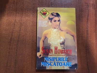 Nisipurile miscatoare de Susan Howatch foto