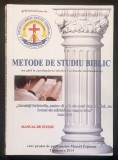 ✝ rara METODE de STUDIU BIBLIC &ndash; Marcel Tepeneu Ghid Manual de Studiu 218 pag 2014 Timisoara Brosat, 20,5x15 Stare buna/utilizat / teologie