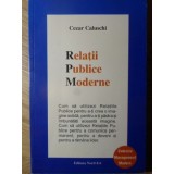 RELATII PUBLICE MODERNE-CEZAR CALUSCHI-220591