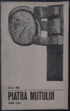Cumpara ieftin NICOLAE TOROK-PIATRA MUTULUI/POVESTIRI 1972/COPERTA&amp;DESENE DE CONSTANTIN PILIUTA