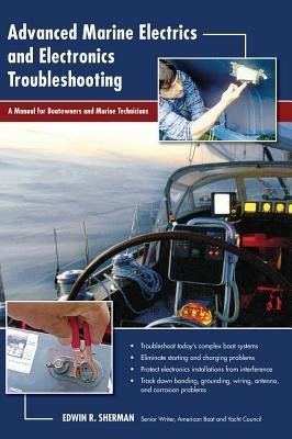 Advanced Marine Electrics and Electronics Troubleshooting: A Manual for Boatowners and Marine Technicians foto