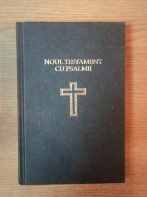 NOUL TESTAMENT CU PSALMII , 1991 foto