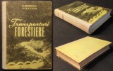 silvicultura TRANSPORTURI FORESTIERE &ndash; P Bradoschi (DEDICATIE si AUTOGRAF) 652 pag 436 fig TIRAJ MIC 1962 Editura AGRO-SILVICA Construcii Drumuri...