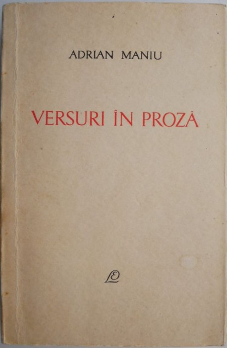 Versuri in proza &ndash; Adrian Maniu
