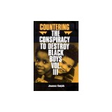 Countering the Conspiracy to Destroy Black Boys Vol. III: Jawanza Kunjufu