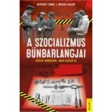 A szocializmus bűnbarlangjai - Bezsenyi Tam&aacute;s