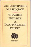 AS - CHRISTOPHER MARLOWE - TRAGICA ISTORIE A DOCTORULUI FAUST